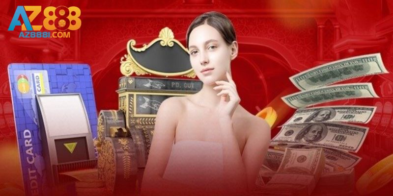 Hướng Dẫn Nạp Tiền AZ888 - Tích Hợp Nhiều Phương Thức Giao Dịch 2 Nạp tiền AZ888 bằng ví điện tử tiện lợi