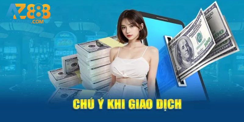 Hướng Dẫn Các Bước Rút Tiền AZ888 Và Những Lưu Ý Quan Trọng 3 Một số trường hợp không thể rút tiền từ AZ888
